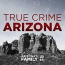 True Crime Arizona Podcast 